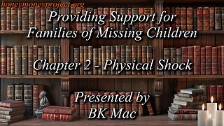 Providing Support for Families of Missing Children - Chapter 2 - Physical Shock