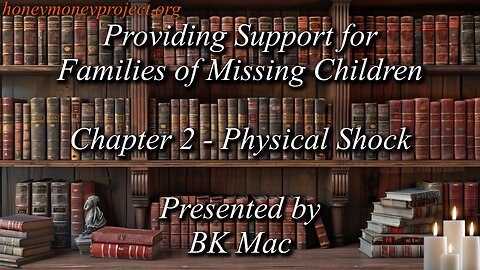 Providing Support for Families of Missing Children - Chapter 2 - Physical Shock
