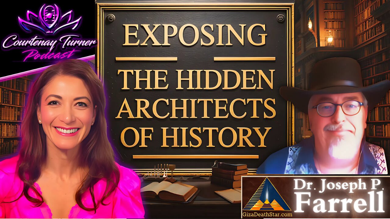 Ep.491: Exposing The Hidden Architects Of History w/ Dr. Joseph P. Farrell