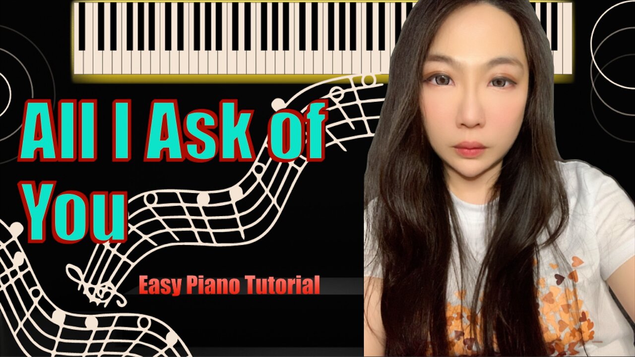All I ASK OF YOU PIANO PHANTOM OF THE OPERA