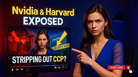 Harvard and Nvidia Cases: How the US is Stripping Out CCP Influence