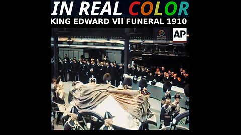 👑 The Funeral of King Edward VII (1910) — In Real Color — 720p — Full Historic Film
