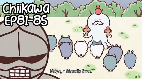 Chiikawa EP81-85 Compilation 大集合