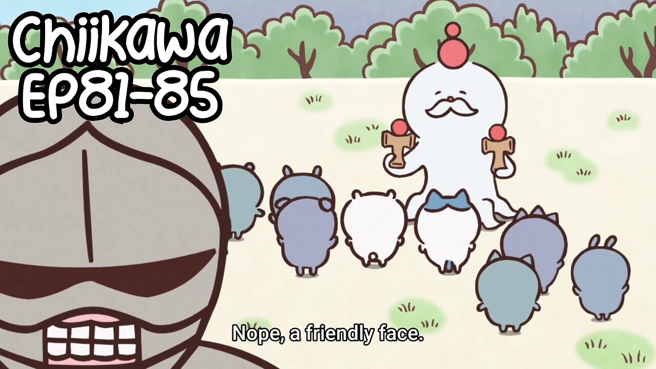 Chiikawa EP81-85 Compilation 大集合