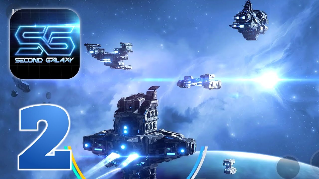 Second Galaxy - Gameplay Walkthrough | Part 2 (Android, iOS)