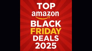 TOP Amazon Black Friday Deals 2025