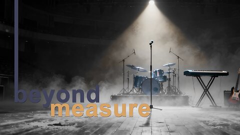 Beyond Measure