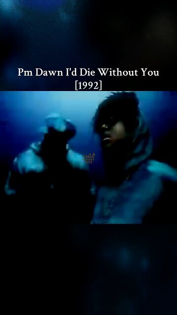 Pm Dawn I'd Die Without You [1992]