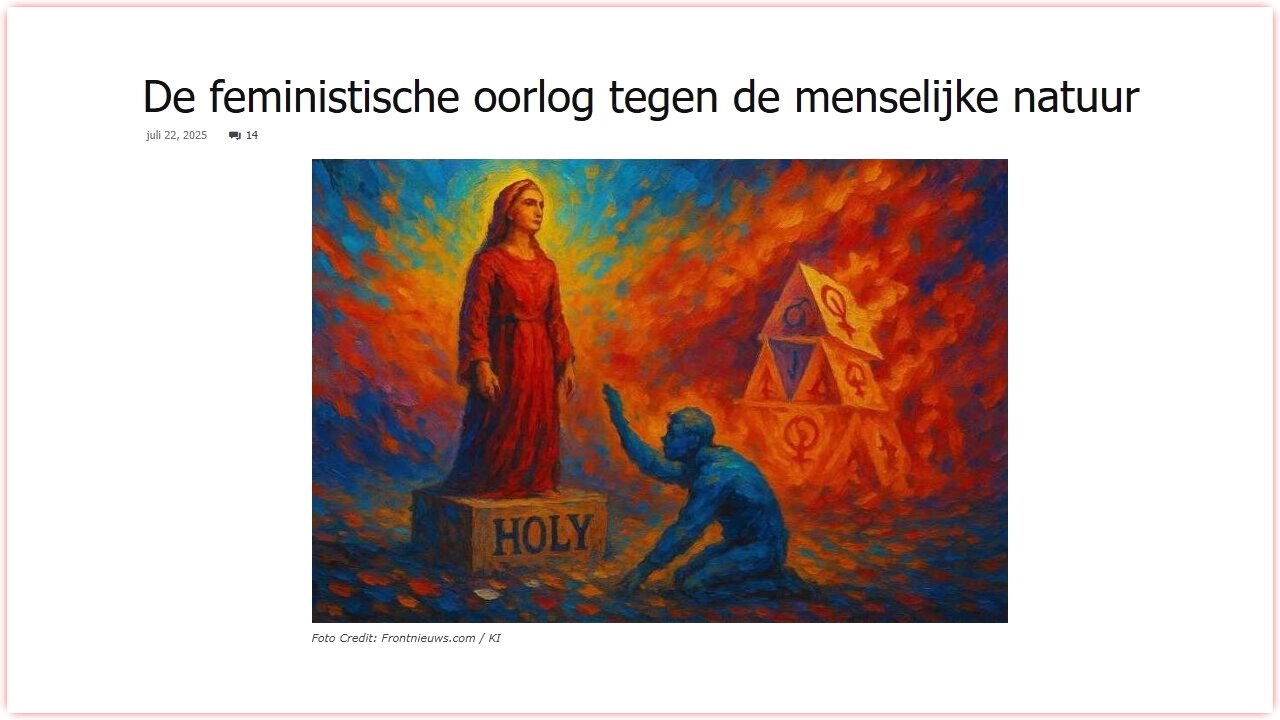 De feministische oorlog tegen de menselijke natuur.