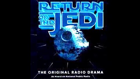 Star Wars Episode VI: Return of the Jedi Visual Radio Drama | 4 ABY