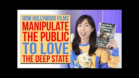 How Hollywood Films Manipulate the Public to Love the Deep State