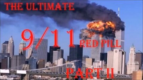 Die ultimative Rote Pille zu 9/11 - Teil 2 (Deutsch mit autom. Untertiteln)