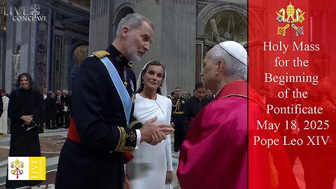 Holy Mass for the Beginning of the Pontificate, May 18, 2025 - Pope Leo XIV LIS
