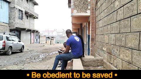 Be obedient to be saved - 2025