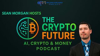 The Crypto Future Podcast Ep. 1 | With Sean Morgan & Josh Reid