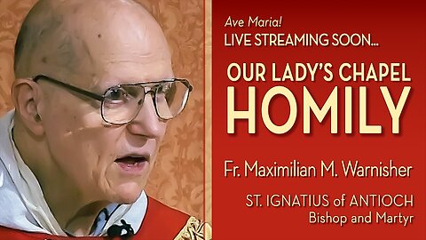 Saint Ignatius of Antioch, Bishop and Martyr - October 17, 2025 - OLC HOMILY