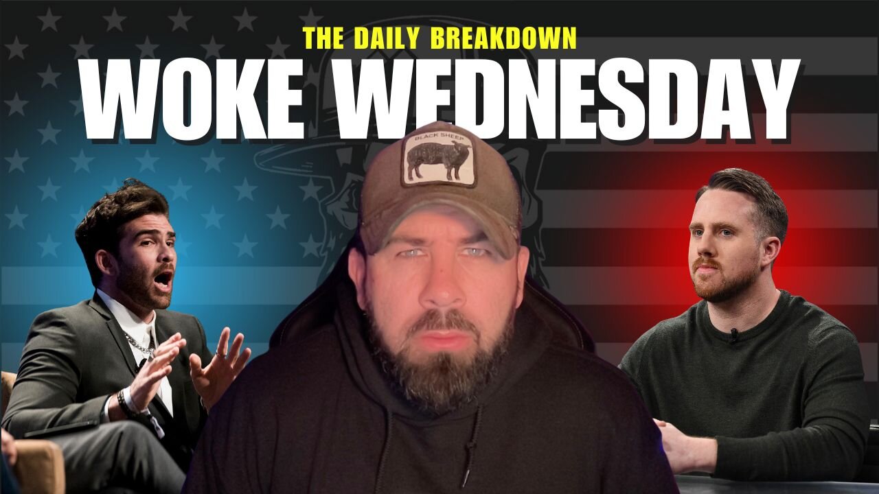 The Daily Breakdown: Woke Wednesday