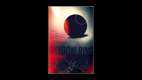 "Unveiling Secrets: A Complete Review of ShadowRing Documentary 2015"