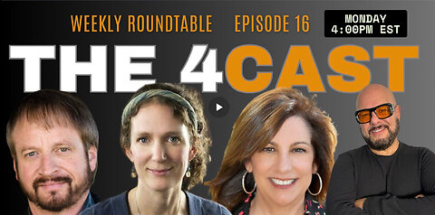 WEEKLY ROUNDTABLE: THE 4CAST EPISODE 16