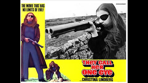 THEY CALL HER ONE EYE (1973) exploitation movie trailer