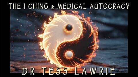 The I Ching & Medical Autocracy