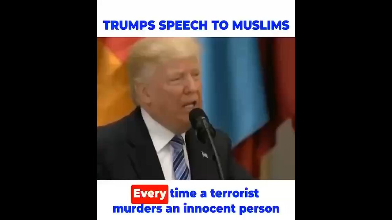 Trump’s Speech To Muslims