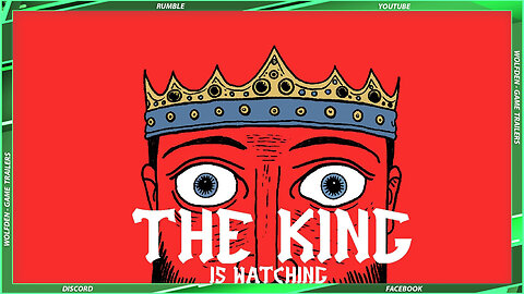 【 The King is Watching 】➞【 Official Release Window Animated Trailer 】➞【 2025 】