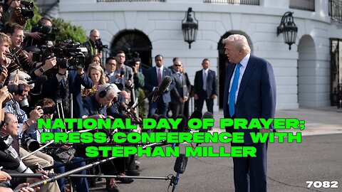 National Day of Prayer; Press Conference with Stephan Miller