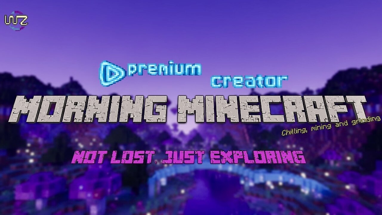 Morning Minecraft- Chilling, Mining And Grinding