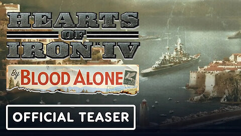 Hearts of Iron IV - By Blood Alone - Official Announce Trailer