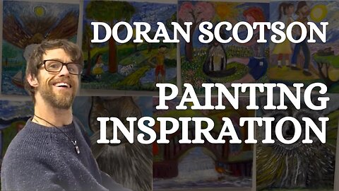 Doran Scotson - Painting Inspiration