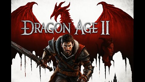 Dragon Age 2 Episdoe 2 (Part 1)