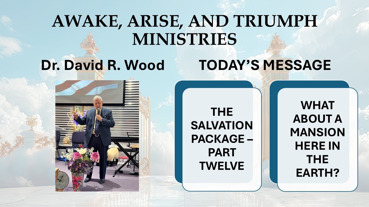 THE SALVATION PACKAGE - PART TWELVE