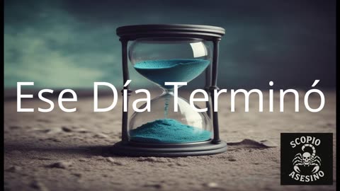 Ese Día Terminó