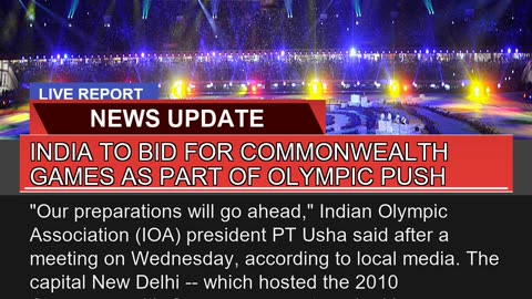 India to Bid for Commonwealth Games as Part of Oly