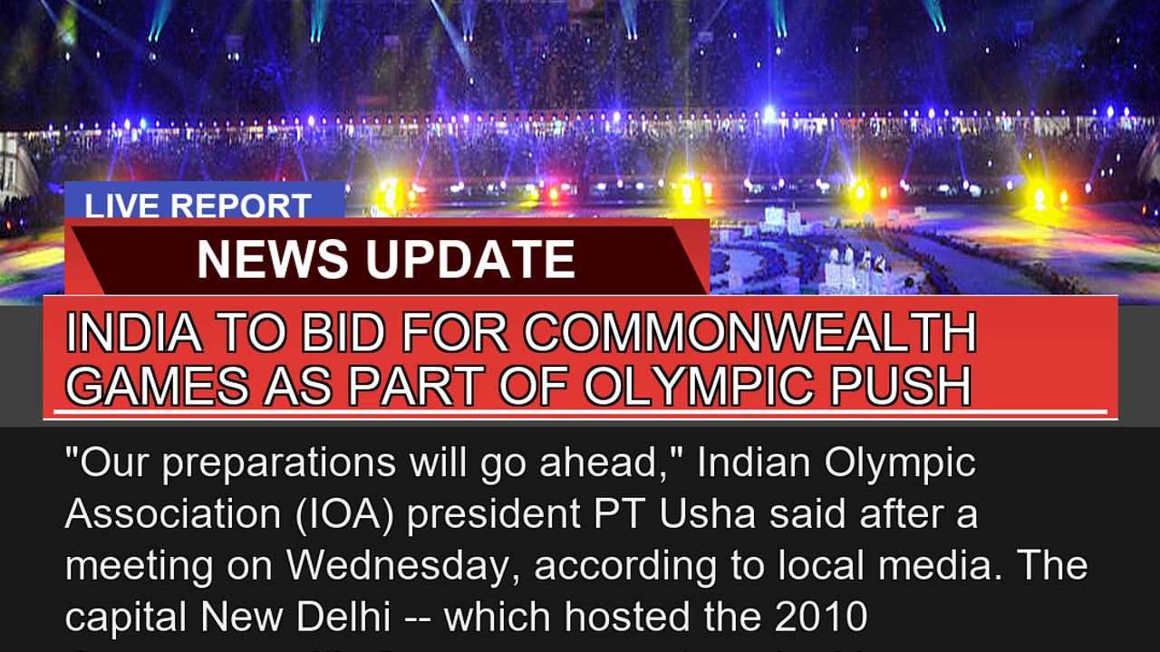 India to Bid for Commonwealth Games as Part of Oly