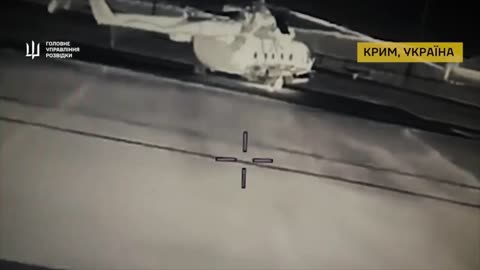 Ukrainian Intelligence Service Releases Footage of Attack on Russian Helicopter Base