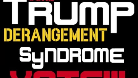 TDS - Trump Derangement Syndrome Explained