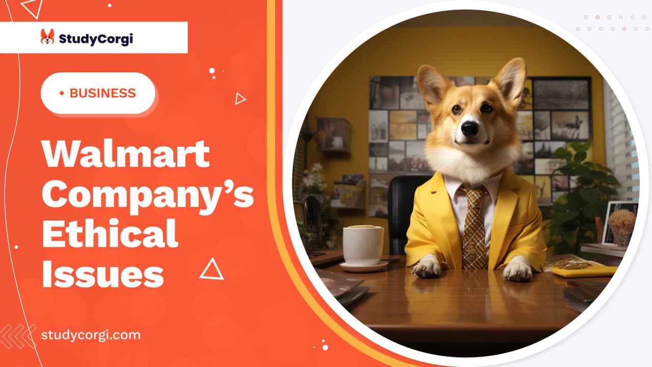 Walmart Company's Ethical Issues - Essay Example