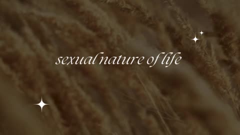 sexual nature of life benefits