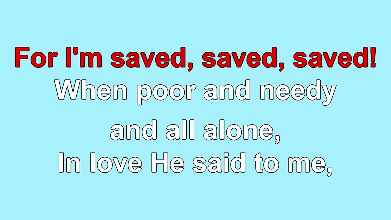 Saved Saved 3 Verses