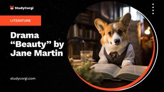 Drama “Beauty” by Jane Martin - Essay Example