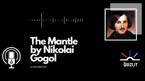 The Mantle by Nikolai Gogol - Short Story - Audiobook