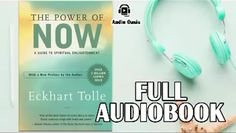 The Power of Now by Eckhart Tolle - Full Audiobook.