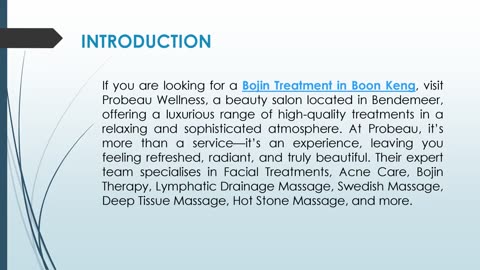 If you are looking for a Bojin Treatment in Boon Keng