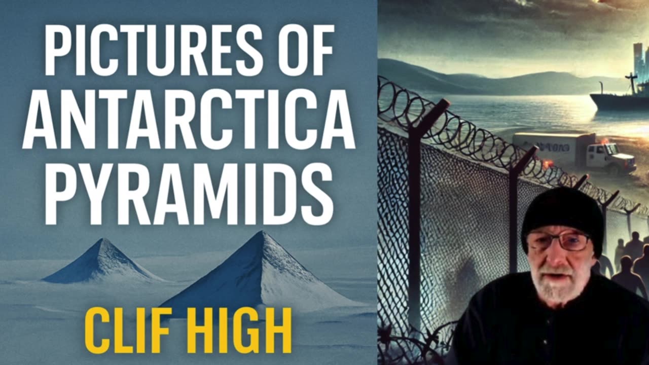🏔️ PYRAMIDS IN ANTARCTICA? Clif High Reveals the Evidence! 🏔️|Part 2/1|