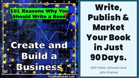 101 Reasons Why You Should Write a Book – Create and Build a Business