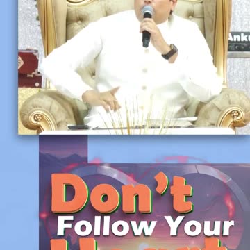 Don't Follow Your Heart | The Heart is Deceitful (Jeremiah 17:9) | #apostleankuryosephnarula #shorts