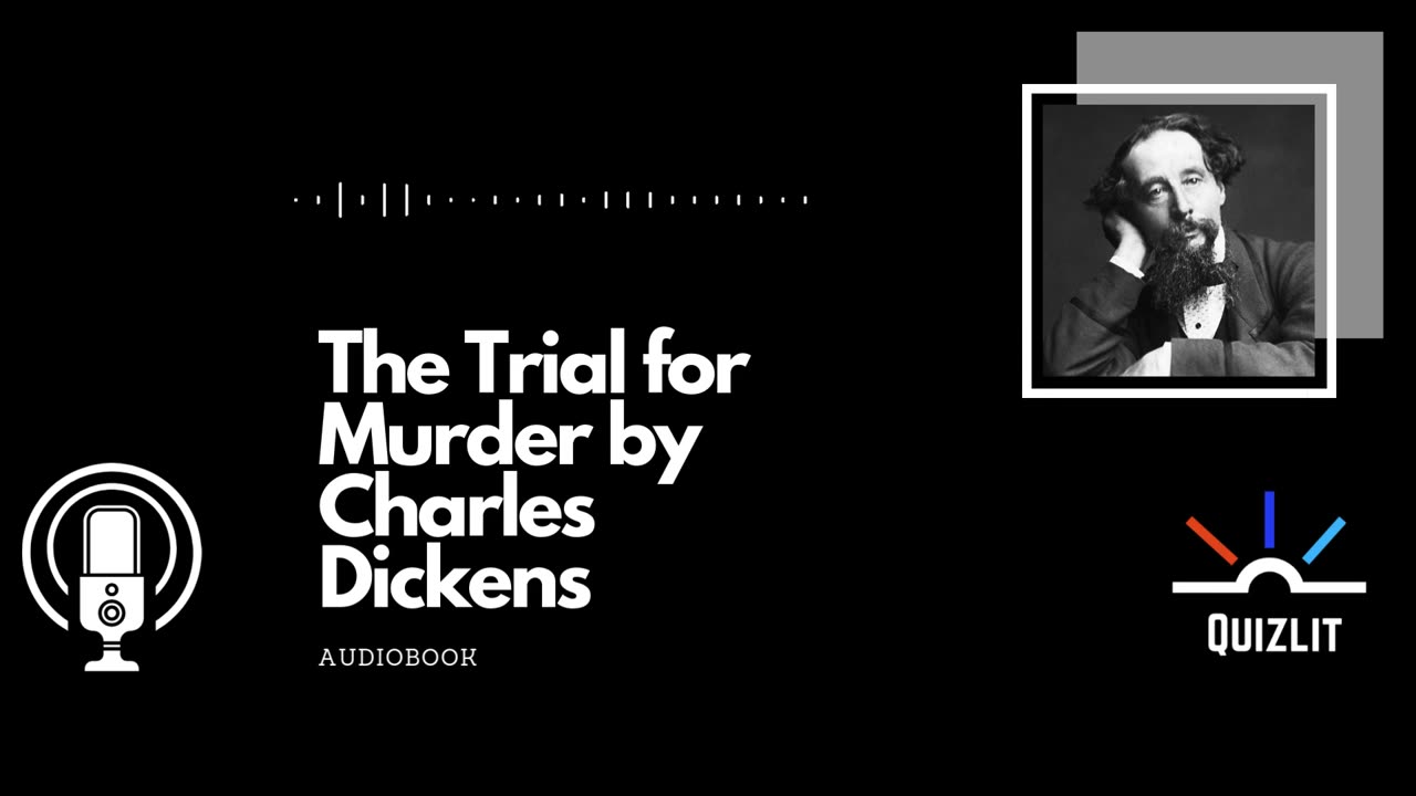 The Trial for Murder by Charles Dickens - Short Story - Audiobook