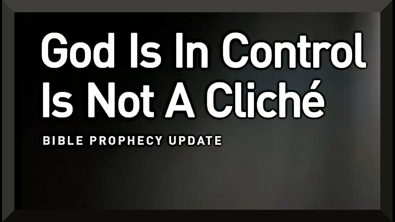 God Is In Control Is Not A Cliché